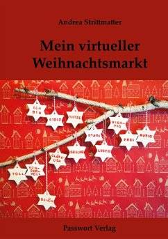 Mein virtueller Weihnachtsmarkt - Strittmatter, Andrea