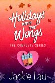 Holidays with the Wongs: The Complete Series (eBook, ePUB)