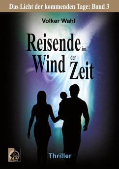 Reisende im Wind der Zeit (eBook, ePUB) - Wahl, Volker