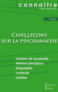 Fiche de lecture Cinq leçons sur la psychanalyse de Freud (analyse littéraire de référence et résumé complet) - Freud, Sigmund