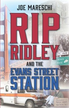 Rip Ridley and the Evans Street Station - Mareschi, Joe