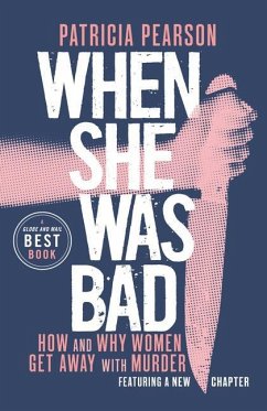 When She Was Bad - Pearson, Patricia