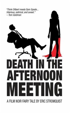 Cover Death in the Afternoon Meeting: A Film Noir Fairy Tale