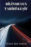 Bilinmeyen Tarihi Kesif Bilinmeyen Tarihi Kesif