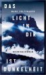Das Licht in dir ist Dunkelheit (eBook,... - Bild 1