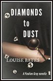 Diamonds to Dust (Pauline Gray Mysteries, #2) (eBook, ePUB)