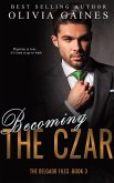 Becoming the Czar (The Delgado Files, #1) (eBook, ePUB)