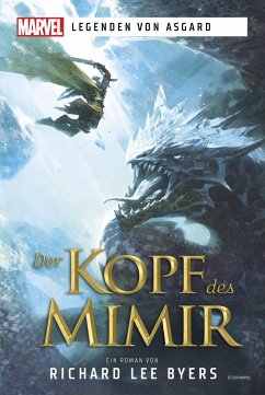 Marvel - Legenden von Asgard - Der Kopf des Mimir - Byers, Richard Lee