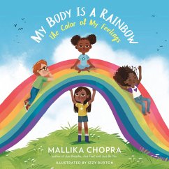 My Body Is a Rainbow - Chopra, Mallika