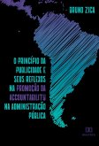 O princípio da publicidade e seus reflexos na promoção da accountability na administração pública (eBook, ePUB)