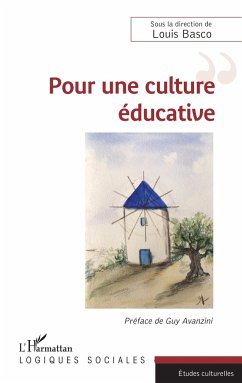 Pour une culture éducative - Basco, Louis