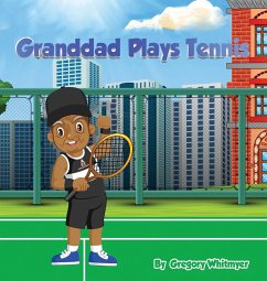 Granddad Plays Tennis - Whitmyer, Gregory