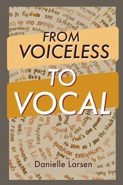 From Voiceless To Vocal - Larsen, Danielle