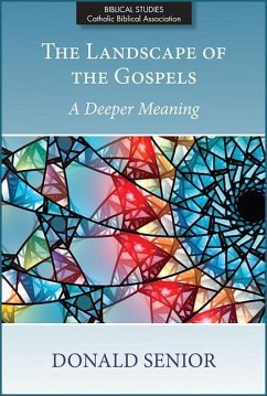 The Landscape of the Gospels - Senior, Donald