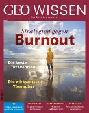 GEO Wissen 63/2019 - Strategien gegen Burnout (eBook, PDF)