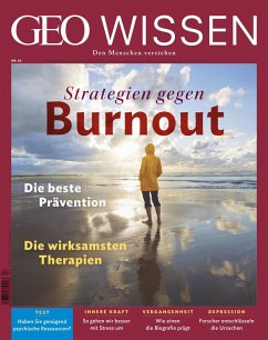GEO Wissen 63/2019 - Strategien gegen Burnout (eBook, PDF) - Redaktion, GEO Wissen