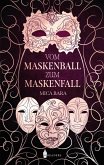 Vom Maskenball zum Maskenfall (eBook, ePUB)