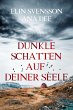 Dunkle Schatten auf deiner Seele... - Bild 1