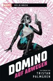 Marvel   Heldinnen - Domino auf Abwegen