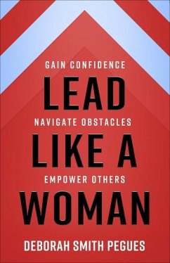 Lead Like a Woman - Pegues, Deborah Smith