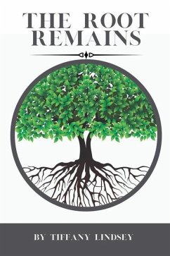 The Root Remains - Lindsey, Tiffany