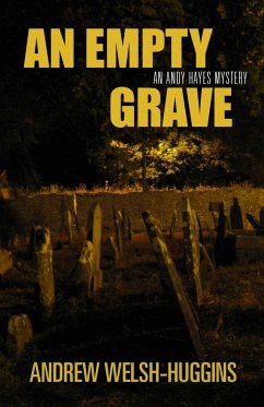 An Empty Grave: An Andy Hayes Mystery - Welsh-Huggins, Andrew