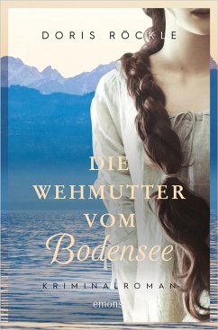 Die Wehmutter vom Bodensee (eBook, ePUB) - Röckle, Doris