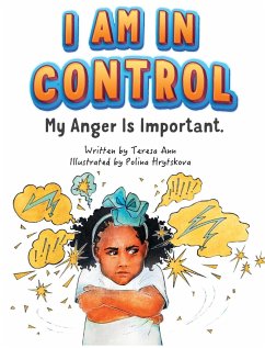 I Am in Control! My Anger is Important. - Ficklen, Teresa Ann