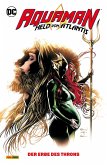 Aquaman - Held von Atlantis - Bd. 3: Der Erbe des Throns (eBook, PDF)