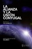 La alianza y la unión conyugal I (eBook, ePUB)