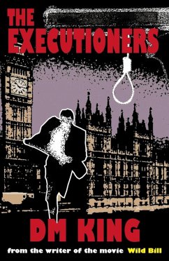 The Executioners (eBook, ePUB) - King, Danny