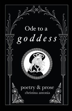 Ode to a Goddess - Antonia, Christina
