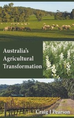 Australia's Agricultural Transformation - Pearson, Craig John