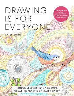 Drawing Is for Everyone - Ewing, Kateri