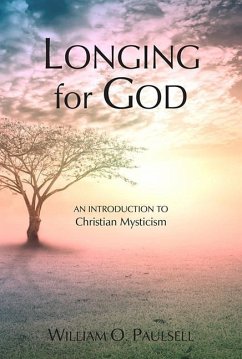 Longing for God - Paulsell, William O