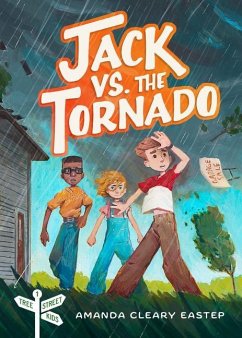 Jack vs. the Tornado - Cleary Eastep, Amanda