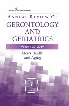 Annual Review of Gerontology and Geriatrics, Volume 39, 2019 (eBook, ePUB)