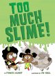Too Much Slime! - Bild 1