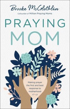 Praying Mom - Mcglothlin, Brooke