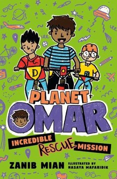 Planet Omar: Incredible Rescue Mission - Mian, Zanib