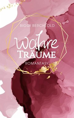 Wahre Träume (Vampire Lovestory) - Berchtold, Biggi