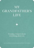 My Grandfather's Life My Grandfather's Life