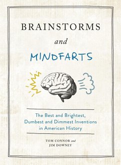 Brainstorms and Mindfarts - Connor, Tom; Downey, Jim