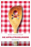 Die Apfelstrudelmisere (eBook, ePUB)