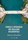 Forza e speranza nei Balcani occidentali (eBook, ePUB)