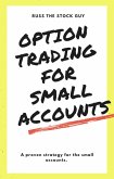 Option Tading for Small Accounts (eBook, ePUB)