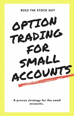 Option Tading for Small Accounts (eBook, ePUB) - Guy, Russ the stock