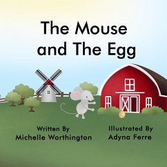 The Mouse and The Egg - Worthington, Michelle