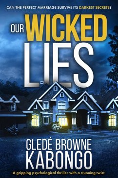 Cover Our Wicked Lies: A Gripping Psychological Thriller with a Stunning Twist (eBook, ePUB)