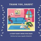 Thank you, Daddy!: A first baby book for dads